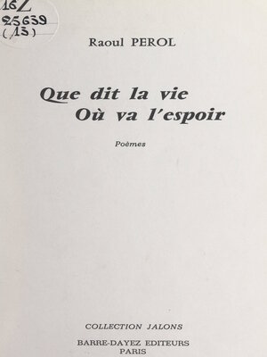 cover image of Que dit la vie, où va l'espoir